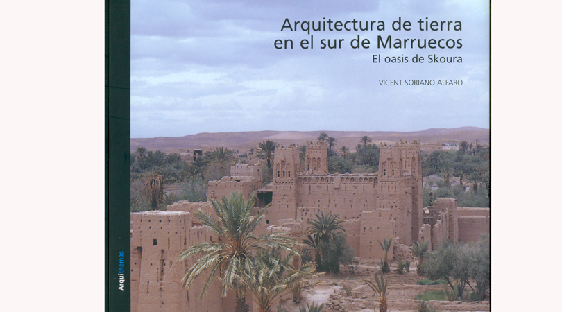 Arquitectura de tierra en el sur de marruecos | Premis FAD 2007 | Pensamiento y Crítica